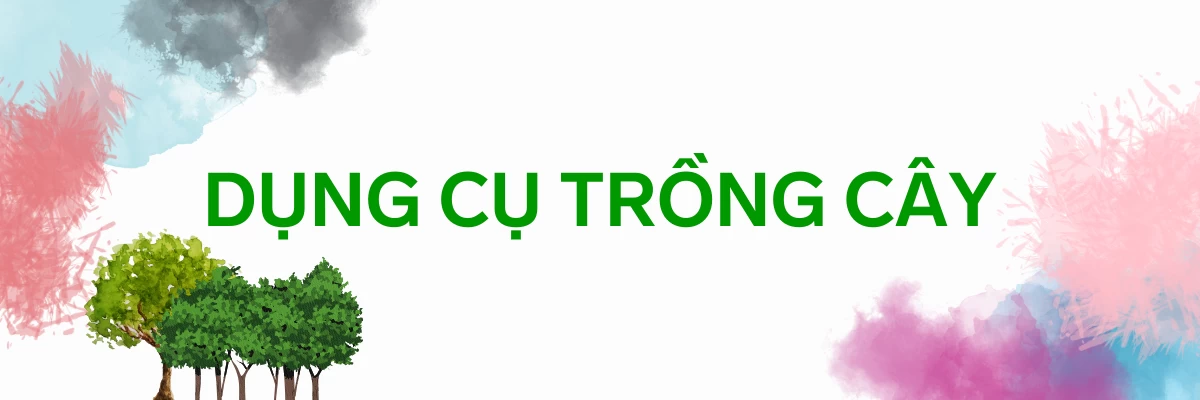 Dụng Cụ Trồng Cây | Sinh Vật Cảnh